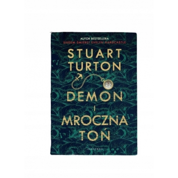 DEMON I MROCZNA TOŃ Stuart Turton NOWA